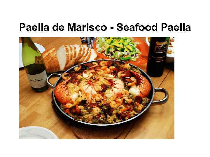 Paella de Marisco - Seafood Paella 