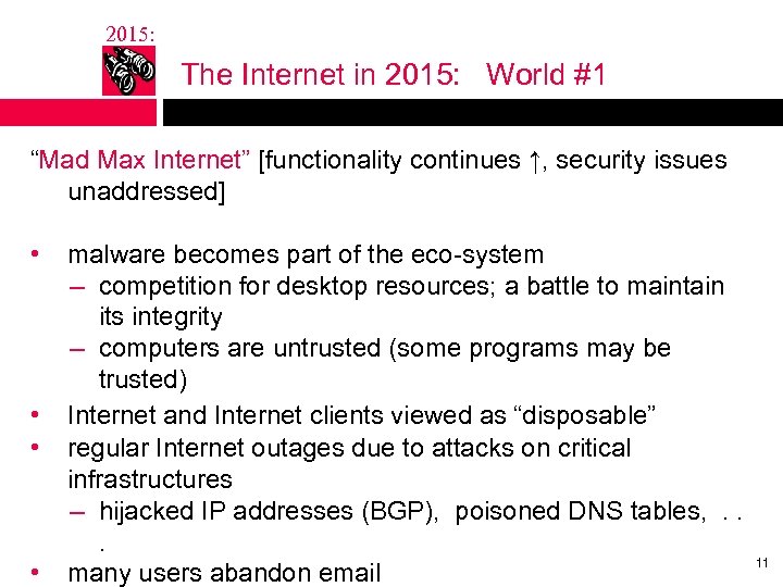 2015: The Internet in 2015: World #1 “Mad Max Internet” [functionality continues ↑, security