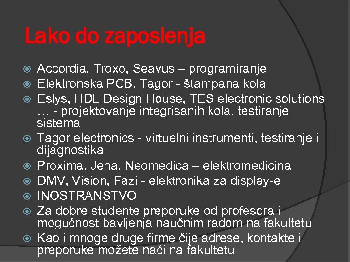 Lako do zaposlenja Accordia, Troxo, Seavus – programiranje Elektronska PCB, Tagor - štampana kola