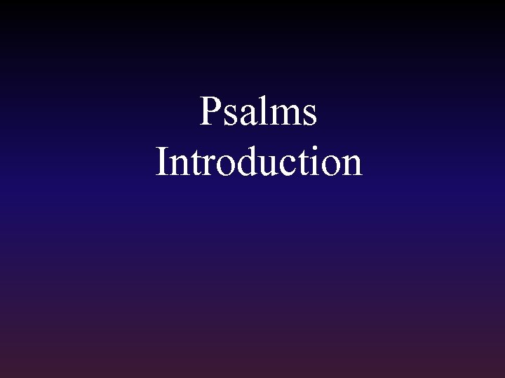 Psalms Introduction 