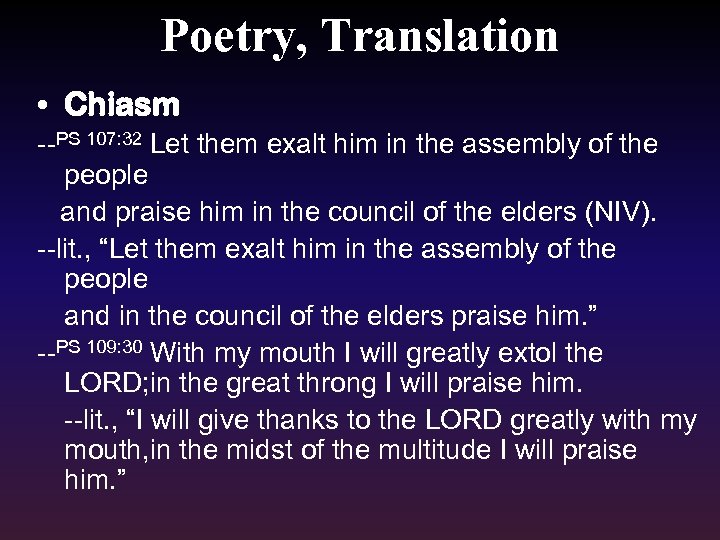 Poetry, Translation • Chiasm --PS 107: 32 Let them exalt him in the assembly