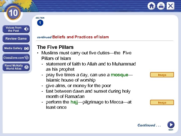 SECTION 1 continued Beliefs and Practices of Islam The Five Pillars • Muslims must
