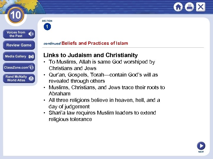 SECTION 1 continued Beliefs and Practices of Islam Links to Judaism and Christianity •