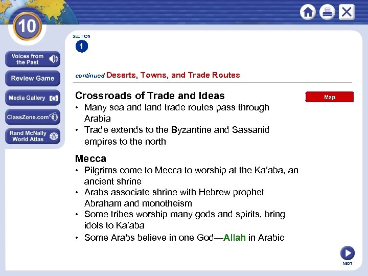 SECTION 1 continued Deserts, Towns, and Trade Routes Crossroads of Trade and Ideas Map