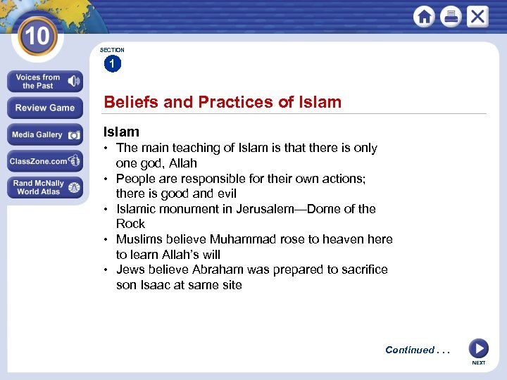 SECTION 1 Beliefs and Practices of Islam • The main teaching of Islam is