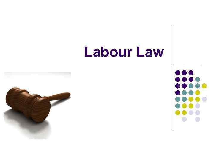 Labour Law 