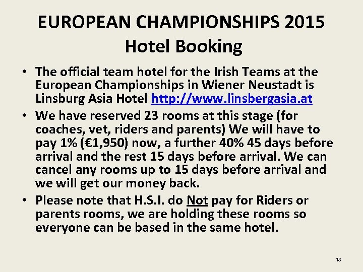 EUROPEAN CHAMPIONSHIPS 2015 Hotel Booking • The official team hotel for the Irish Teams