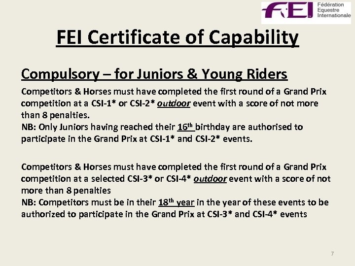 FEI Certificate of Capability Compulsory – for Juniors & Young Riders Competitors & Horses