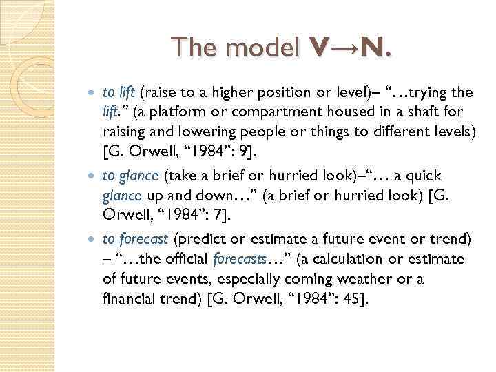 The model V→N. to lift (raise to a higher position or level)– “…trying the