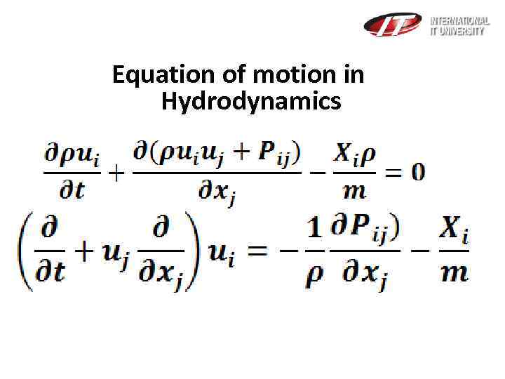  Equation of motion in Hydrodynamics 