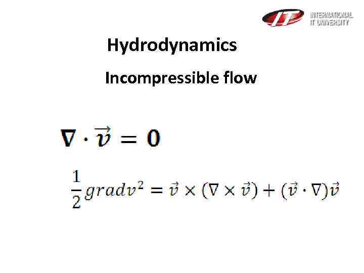  Hydrodynamics Incompressible flow 