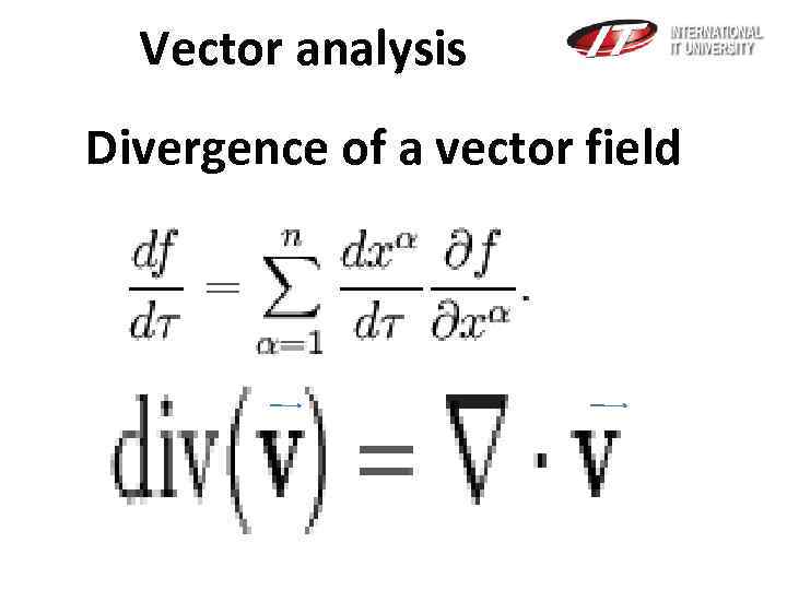 Vector analysis Divergence of a vector field 
