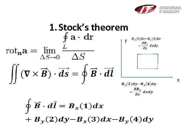  1. Stock’s theorem y x 