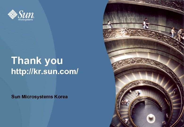 Sun SPARC Enterprise M 4000 Thank you http: //kr. sun. com/ Sun Microsystems Korea