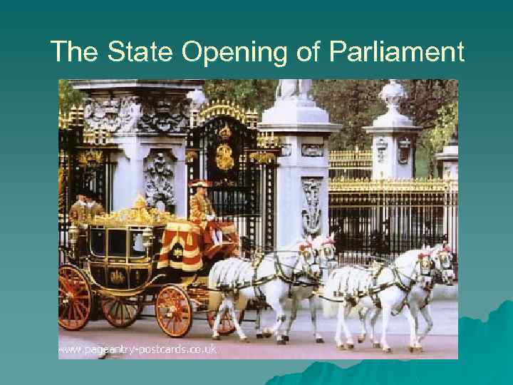 The State Opening of Parliament 