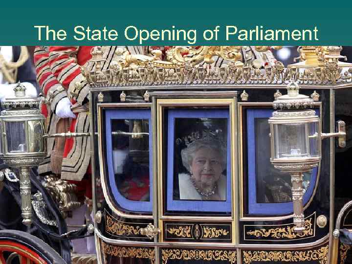 The State Opening of Parliament 