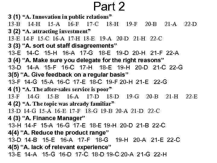 Part 2 3 (1) “A. Innovation in public relations” 13 -B 14 -H 15