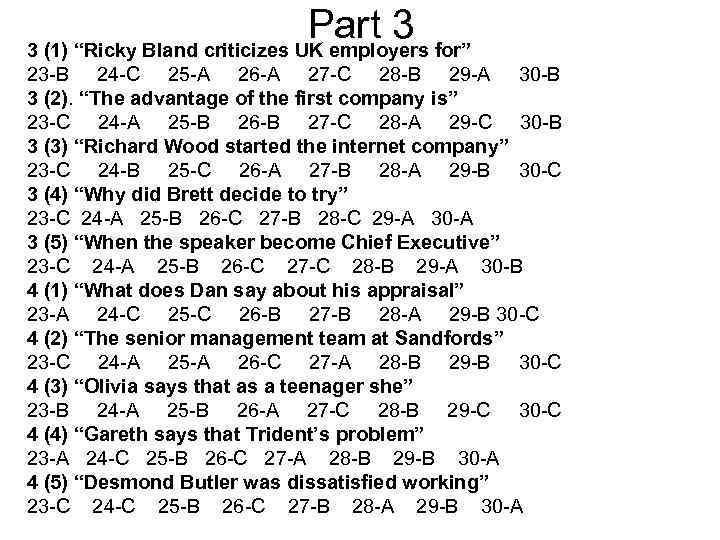 Part 3 for” 3 (1) “Ricky Bland criticizes UK employers 23 -B 24 -C