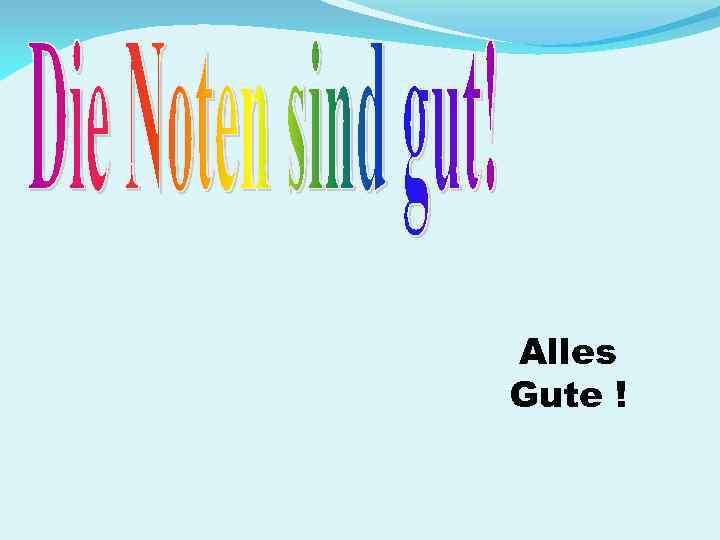 Alles Gute ! 