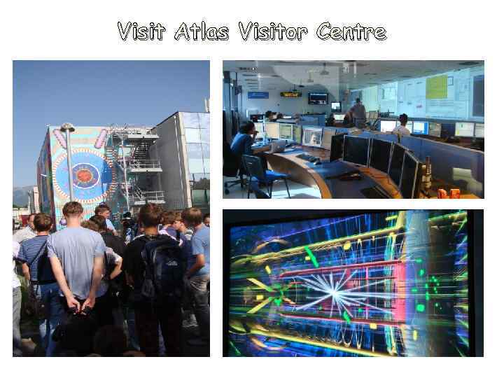 Visit Atlas Visitor Centre 