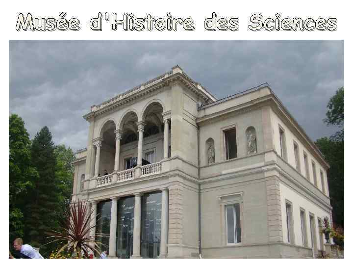 Musée d'Histoire des Sciences 