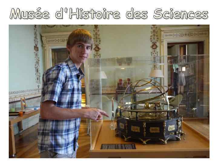 Musée d'Histoire des Sciences 