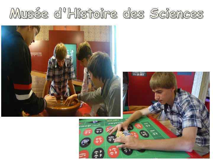 Musée d'Histoire des Sciences 