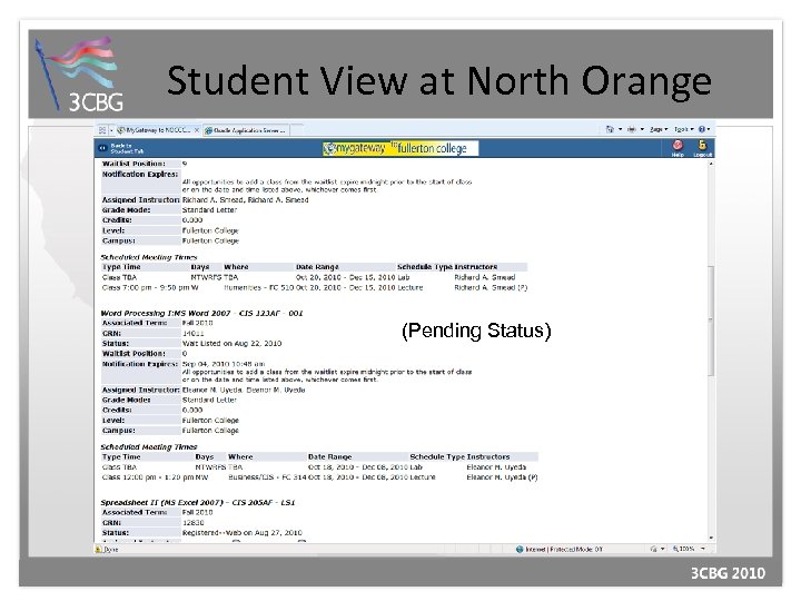 Student View at North Orange (Pending Status) 