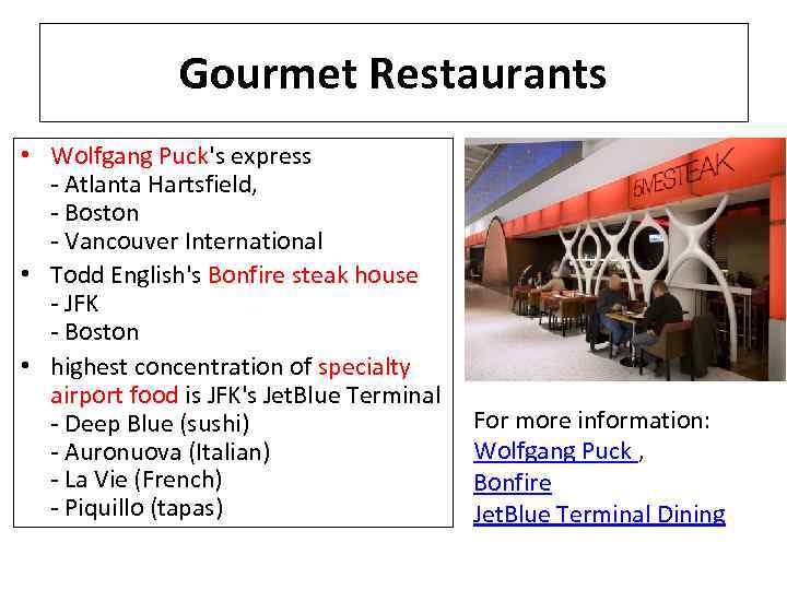 Gourmet Restaurants • Wolfgang Puck's express - Atlanta Hartsfield, - Boston - Vancouver International