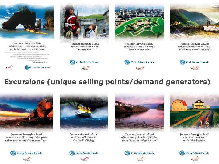 Excursions (unique selling points/demand generators) 