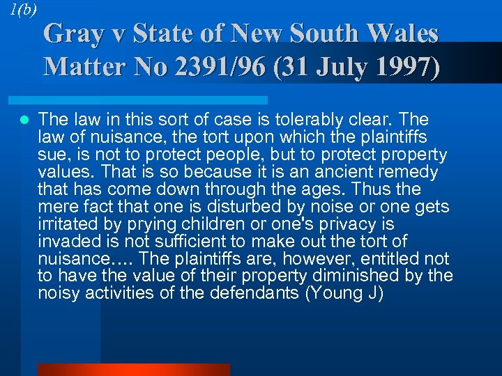 1(b) l Gray v State of New South Wales Matter No 2391/96 (31 July