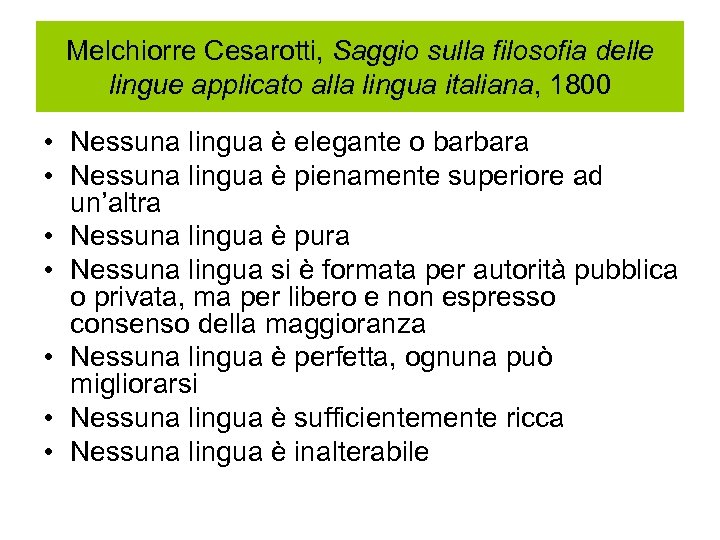 Melchiorre Cesarotti, Saggio sulla filosofia delle lingue applicato alla lingua italiana, 1800 • Nessuna