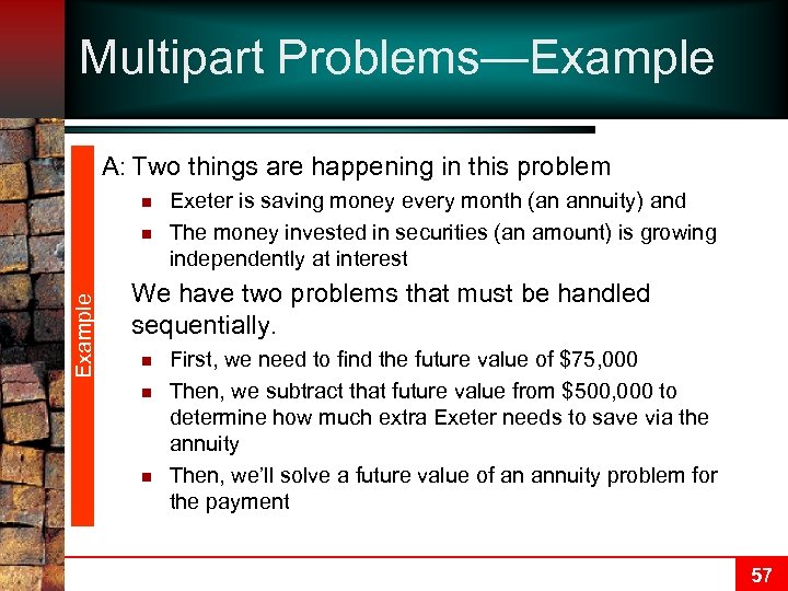 Multipart Problems—Example A: Two things are happening in this problem n Example n Exeter