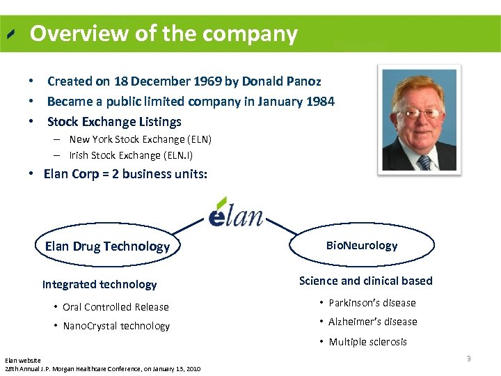 Overview of the company • Created on 18 December 1969 by Donald Panoz •