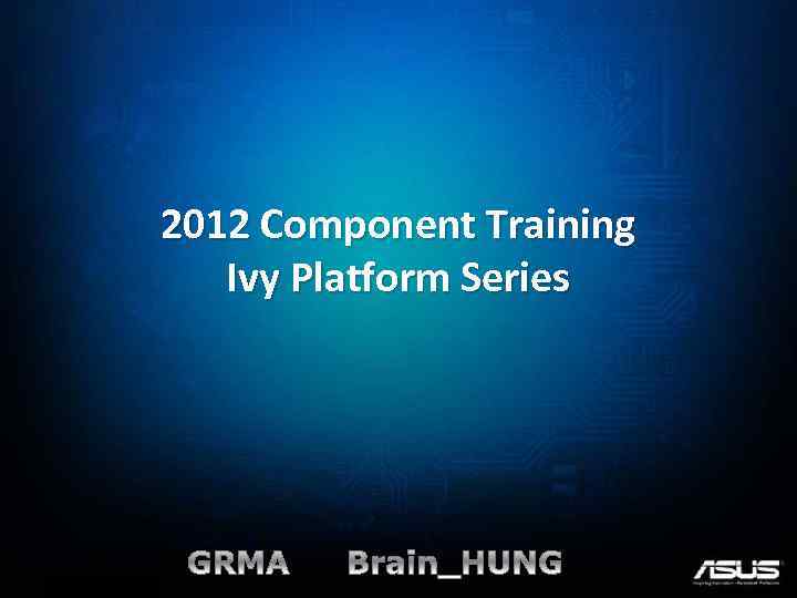 2012 Component Training Ivy Platform Series Confidential 