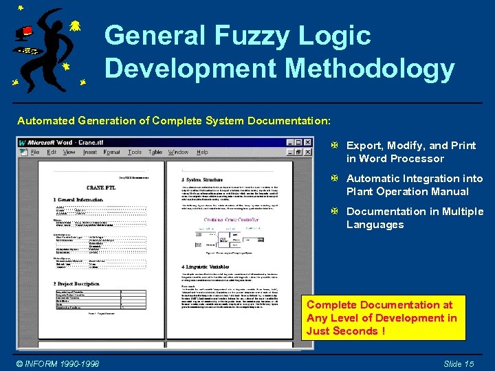 General Fuzzy Logic Development Methodology Automated Generation of Complete System Documentation: X Export, Modify,