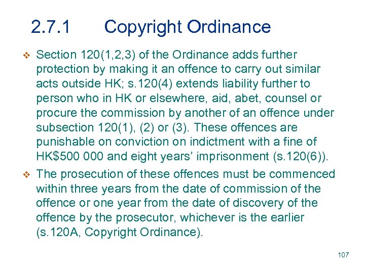 2. 7. 1 v v Copyright Ordinance Section 120(1, 2, 3) of the Ordinance