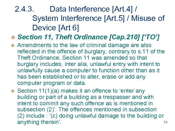 2. 4. 3. Data Interference [Art. 4] / System Interference [Art. 5] / Misuse