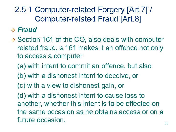 2. 5. 1 Computer-related Forgery [Art. 7] / Computer-related Fraud [Art. 8] Fraud v