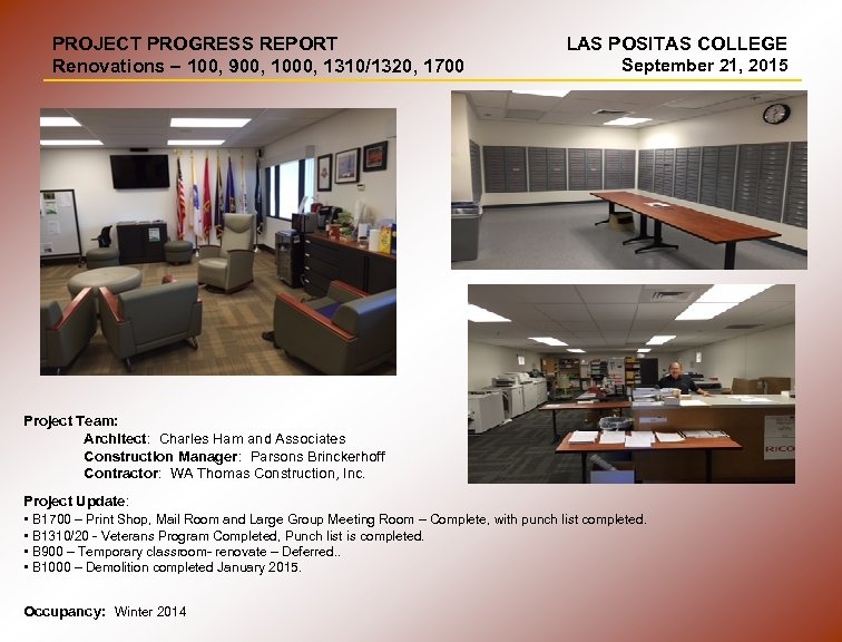 PROJECT PROGRESS REPORT Renovations – 100, 900, 1000, 1310/1320, 1700 LAS POSITAS COLLEGE September