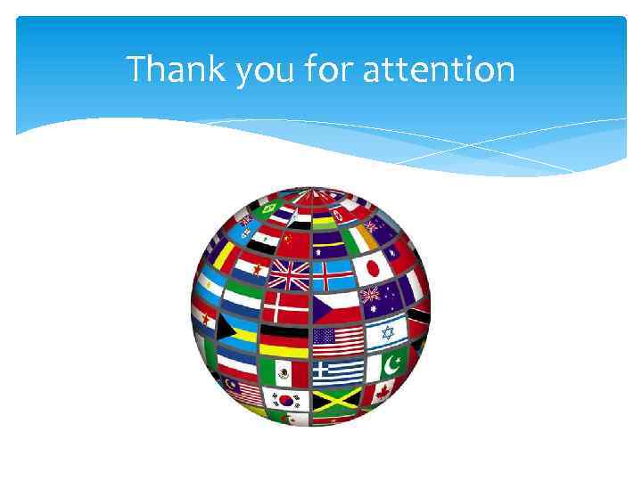 Thank you for attention 