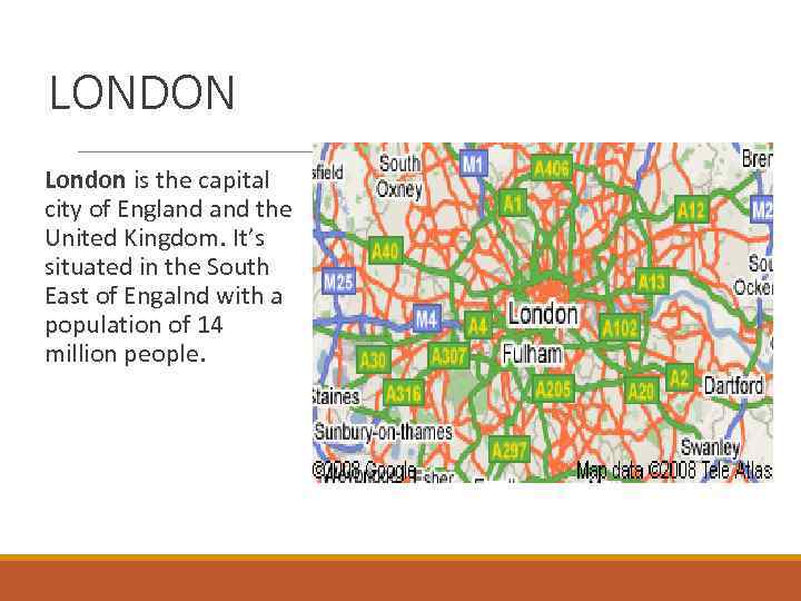 LONDON London is the capital city of England the United Kingdom. It’s situated in