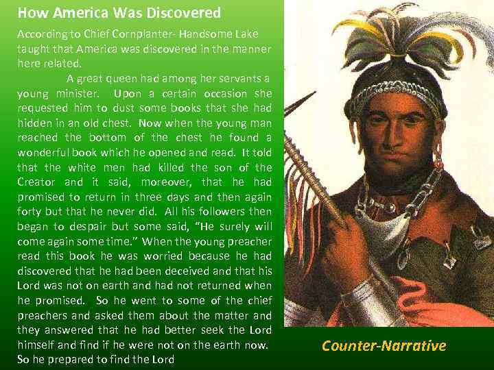 How America Was Discovered According to Chief Cornplanter- Handsome Lake taught that America was