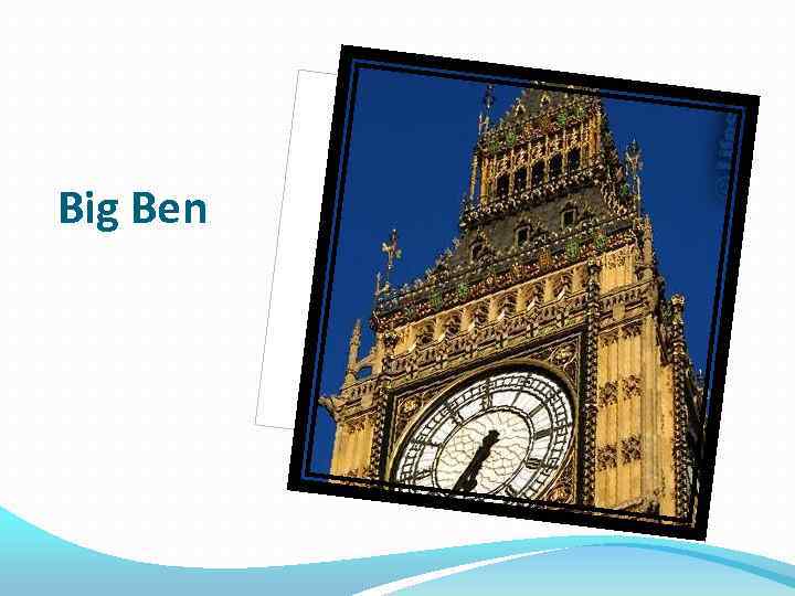 Big Ben 