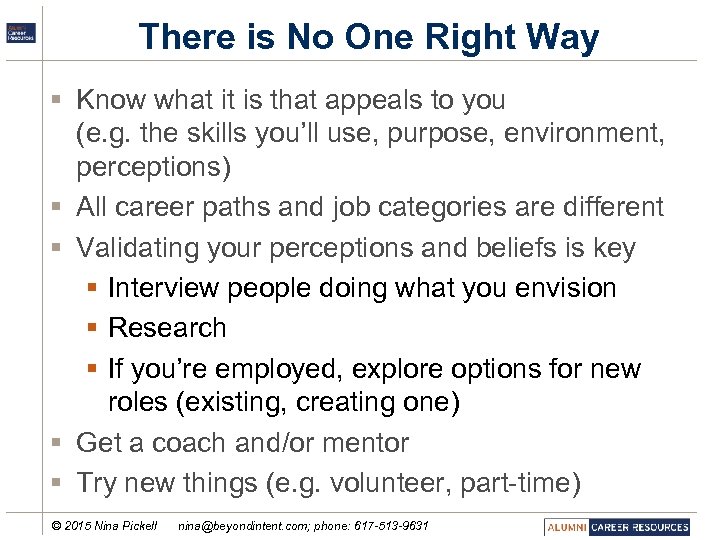 There is No One Right Way § Know what it is that appeals to