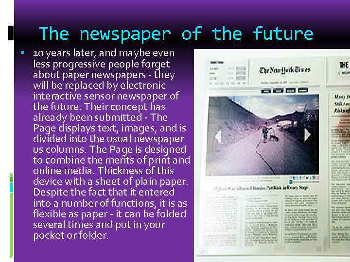 The newspaper of the future 10 years later, and maybe even less progressive people