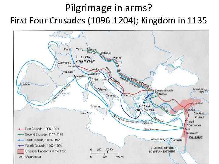 Pilgrimage in arms? First Four Crusades (1096 -1204); Kingdom in 1135 
