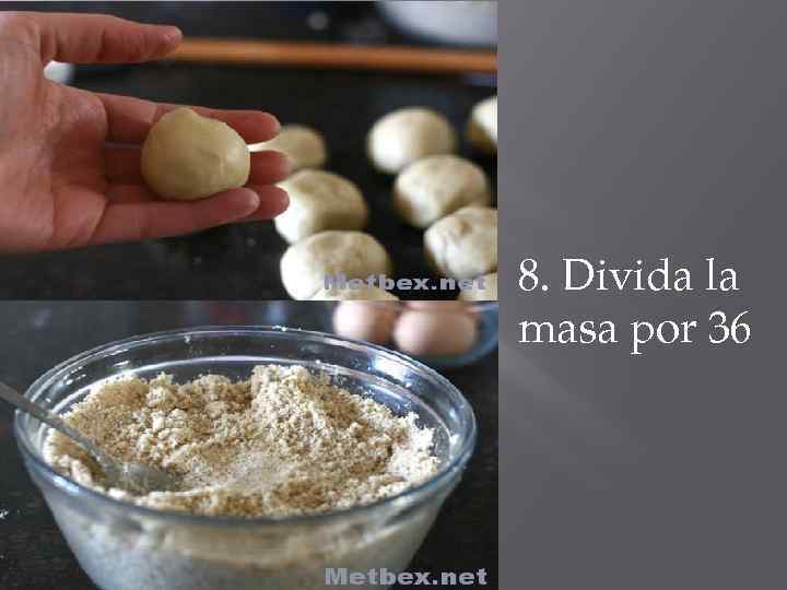 8. Divida la masa por 36 