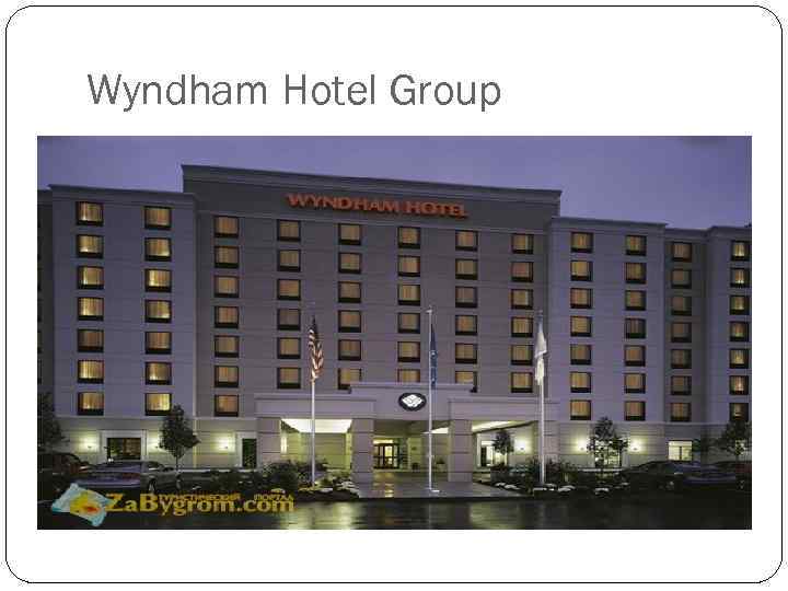 Wyndham Hotel Group 
