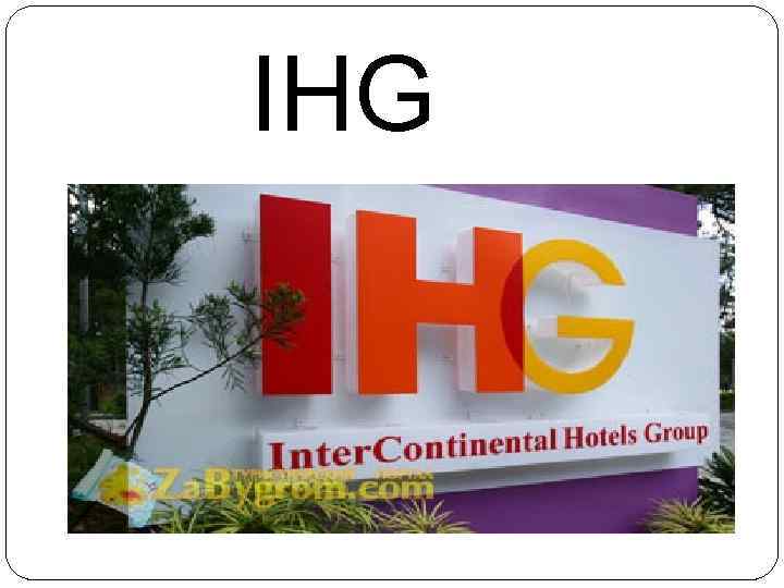  International Hotel Group (IHG) IHG 